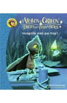 Apollon le grillon et les droles de petites betes - incognito mais pas trop !