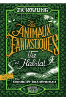 Les animaux fantastiques - vie & habitat