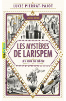 Les mysteres de larispem - ii - les jeux du siecle