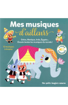 Mes musiques d-ailleurs - grece, mexique, egypte...