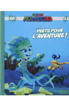 Prets pour l-aventure !