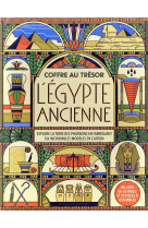 Coffre au tresor - l-egypte ancienne - explore la terre des pharaons en fabriquant six incroyables m