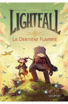 Lightfall - vol01 - la derniere flamme