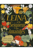 Leina et le seigneur des amanites