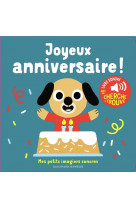 Joyeux anniversaire - des sons a ecouter, des images a regarder