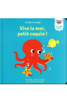 Vive la mer, petit coquin !