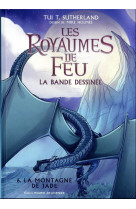 Les royaumes de feu - vol06 - la bande dessinee-la montagne de jade