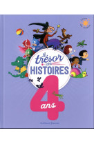 Le tresor des histoires - 4 ans