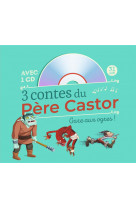 3 contes du pere castor - gare aux ogres !