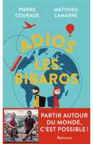 Adios les bibaros - illustrations, couleur