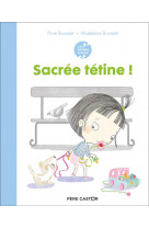 Les annees creche - sacree tetine !