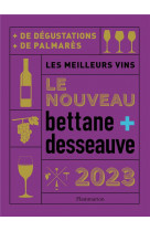 Nouveau bettane et desseauve 2023 - les meilleurs vins