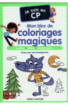 Je suis en cp - mon bloc de coloriages magiques - cp