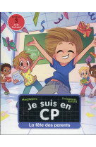 Je suis en cp - t34 - la fete des parents