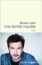 Une famille inquiete