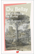 Les antiquites de rome - les regrets