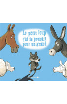 Le petit loup qui se prenait pour un grand