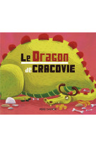 Le dragon de cracovie