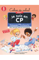 Cahier de calcul - pedagogie montessori - mieux apprendre grace aux neurosciences