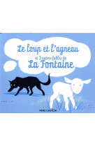 Le loup et l-agneau et 3 autres fables