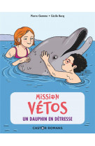 Mission vetos - t04 - un dauphin en detresse