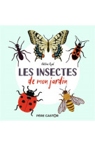 Les insectes de mon jardin - mon imagier nature