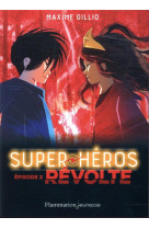 Super-heros - vol02 - revolte