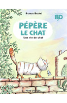 Pepere le chat - t03 - une vie de chat