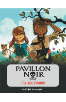 Pavillon noir - t03 - l-ile aux requins