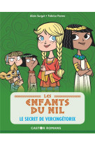 Les enfants du nil - t06 - le secret de vercingetorix