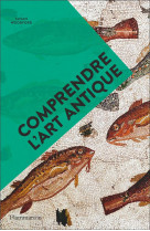 Comprendre l-art antique - illustrations, couleur