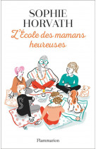 L-ecole des mamans heureuses