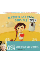 Mazette est trop sensible - mazette est tres sensible