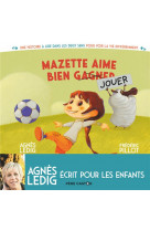 Mazette aime bien gagner - mazette aime bien jouer