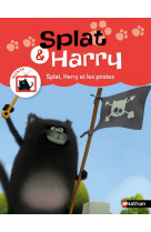 Splat & harry - tome 6 splat, harry et les pirates