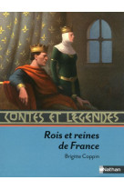 Contes et legendes:rois et reines de france