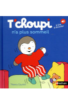 T-choupi n-a plus sommeil - vol03