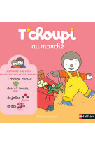 T-choupi au marche