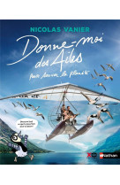 Donne-moi des ailes pour sauver la planete