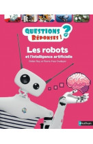 Les robots et l-intelligence artificielle