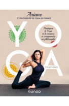 Yoga coaching - pratiquer le yoga a la maison et comprendre sa philosophie