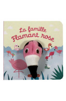 Les bebetes - t88 - la famille flamant rose