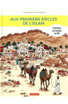 L-histoire de l-art en bd - aux premiers siecles de l-islam