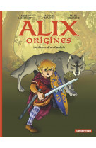 Alix origines - t01 - l-enfance d-un gaulois