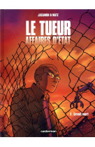 Le tueur - affaires d-etat - vol02 - circuit court