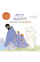 Petit ouistiti - decouvre les contraires