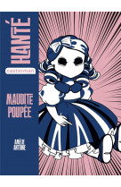 Hante - maudite poupee - semi-poche