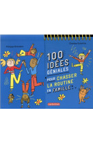 100 idees geniales pour chasser la routine en famille - hors serie