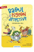 Raoul pigeon detective - t02 - cocoric-au vol !