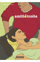 Amitie etroite - nouvelle edition 2023